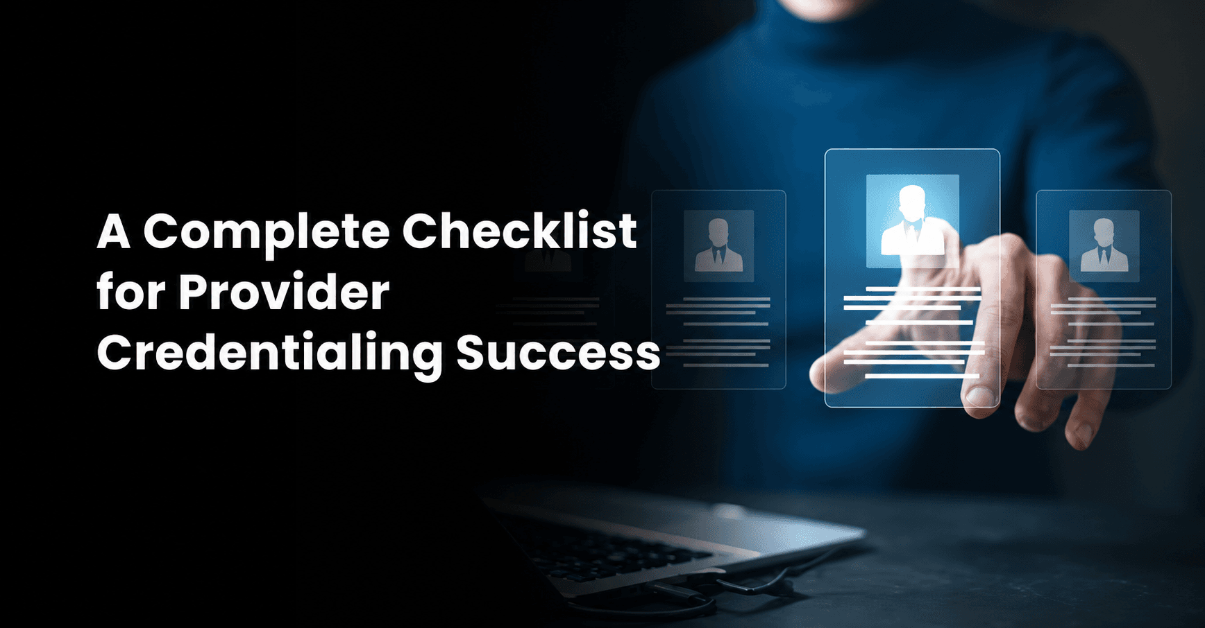 Insurance credentialing checklist for new healthcare practices opening and enrolling with payers